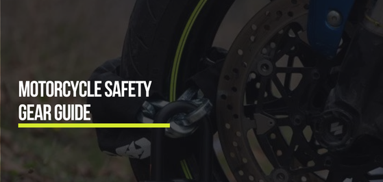 Motorcycle Safety Gear Guide – What You Need to Ride Safely